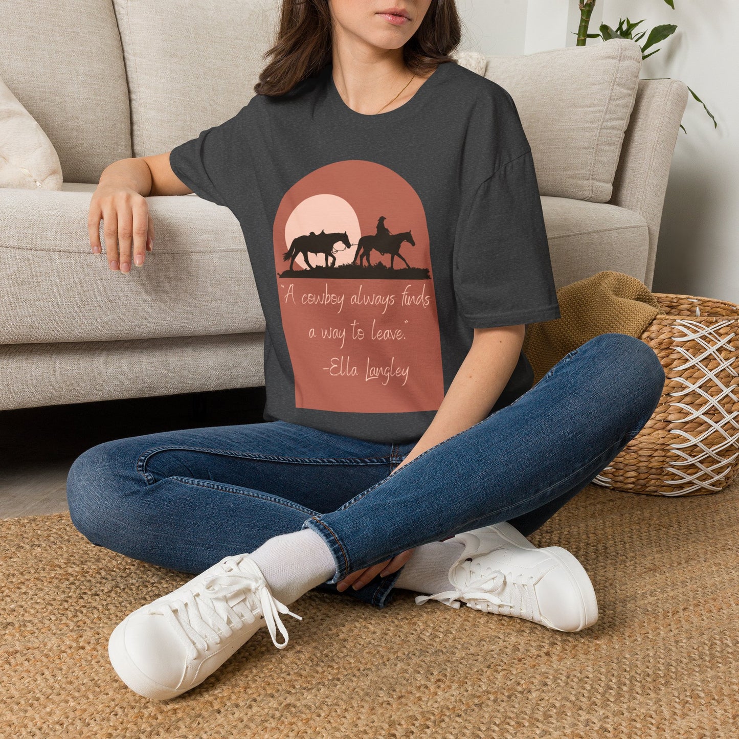 "A Cowboy Always Finds A Way to Leave" T-Shirt.